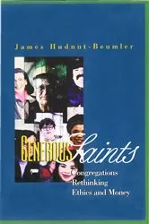 Book cover of Generous Saints by James Hudnut-Beumler