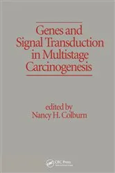 Book cover of Genes and Signal Transduction in Multistage Carcinogenesis by Nancy H. Colburn