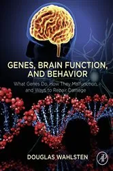 Book cover of Genes, Brain Function, and Behavior by Douglas Wahlsten