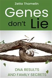 Book cover of Genes Don't Lie by Zetta Thomelin