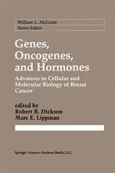 Book cover of Genes, Oncogenes, and Hormones by Robert B. Dickson