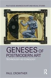 Book cover of Geneses of Postmodern Art by Paul Crowther