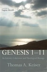 Book cover of Genesis 1–11 by Thomas A. Keiser