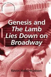 Book cover of Genesis and The Lamb Lies Down on Broadway by Kevin Holm-Hudson