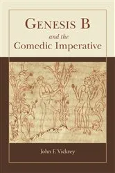 Book cover of Genesis B and the Comedic Imperative by John F. Vickrey