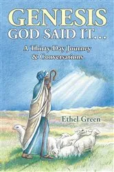Book cover of Genesis God Said It. . . by Ethel Green