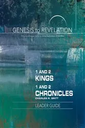 Book cover of Genesis to Revelation: 1 and 2 Kings, 1 and 2 Chronicles Leader Guide by Charles R. Britt
