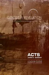 Book cover of Genesis to Revelation: Acts Leader Guide by James E. Sargent