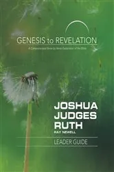 Book cover of Genesis to Revelation: Joshua, Judges, Ruth Leader Guide by Ray Newell
