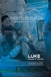 Book cover of Genesis to Revelation: Luke Leader Guide by Horace R. Weaver