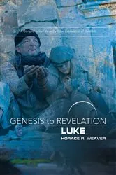 Book cover of Genesis to Revelation: Luke Participant Book by Horace R. Weaver