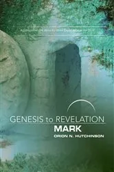 Book cover of Genesis to Revelation: Mark Participant Book by Orion N. Hutchinson