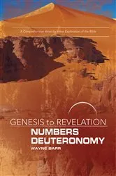Book cover of Genesis to Revelation: Numbers, Deuteronomy Participant Book by Wayne Barr