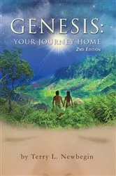 Book cover of Genesis: Your Journey Home, 2Nd Edition by Terry L. Newbegin