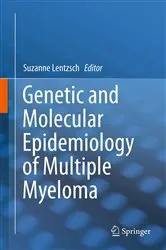Book cover of Genetic and Molecular Epidemiology of Multiple Myeloma by Suzanne Lentzsch