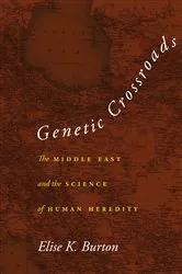 Book cover of Genetic Crossroads by Elise K. Burton
