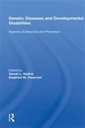 Book cover of Genetic Diseases And Development Disabilities: Aspects Of Detection And Prevention by Tamah L Sadick