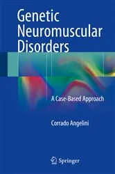 Book cover of Genetic Neuromuscular Disorders by Corrado Angelini