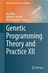Book cover of Genetic Programming Theory and Practice XII by Rick Riolo
