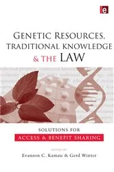 Book cover of Genetic Resources, Traditional Knowledge and the Law by Unknown