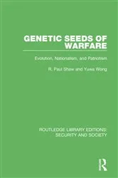 Book cover of Genetic Seeds of Warfare by Unknown