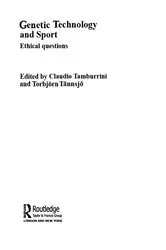 Book cover of Genetic Technology and Sport by Claudio Tamburrini
