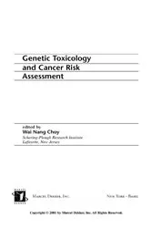 Book cover of Genetic Toxicology and Cancer Risk Assessment by Wai Nang Choy
