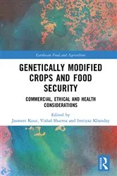 Book cover of Genetically Modified Crops and Food Security by Jasmeet Kour