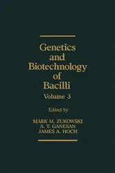 Book cover of Genetics and Biotechnology of Bacilli by Mark M. Zukowski