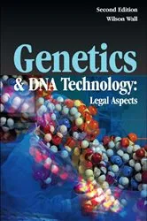 Book cover of Genetics and DNA Technology: Legal Aspects (2nd ed.) by Unknown