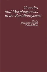 Book cover of Genetics and Morphogenesis in the Basidiomycetes by Marvin Schwalb
