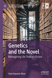 Book cover of Genetics and the Novel by Paul Hamann-Rose