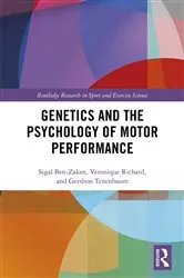 Book cover of Genetics and the Psychology of Motor Performance by Sigal Ben-Zaken
