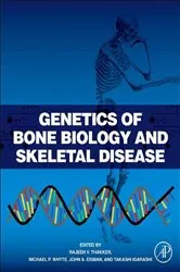 Book cover of Genetics of Bone Biology and Skeletal Disease by Thakker MD, FRCP, FRS, Rajesh V.