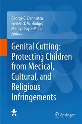 Book cover of Genital Cutting: Protecting Children from Medical, Cultural, and Religious Infringements by George C. Denniston