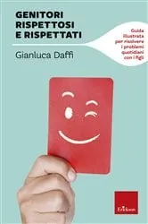 Book cover of Genitori rispettosi e rispettati by Gianluca Daffi