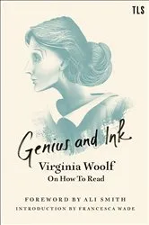 Book cover of Genius and Ink by Virginia Woolf