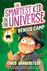 Book cover of Genius Camp: The Smartest Kid in the Universe, Book 2 by Chris Grabenstein