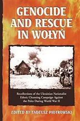Book cover of Genocide and Rescue in Wolyn by Tadeusz Piotrowski