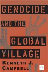 Book cover of Genocide and the Global Village by K. Campbell