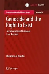 Book cover of Genocide and the Right to Exist by Dimitrios A. Kourtis