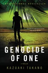 Book cover of Genocide of One by Kazuaki Takano