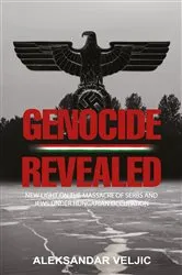 Book cover of Genocide Revealed by Aleksandar Veljic