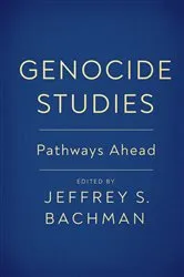 Book cover of Genocide Studies by Jeffrey S. Bachman