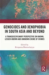 Book cover of Genocides and Xenophobia in South Asia and Beyond by Rituparna Bhattacharyya