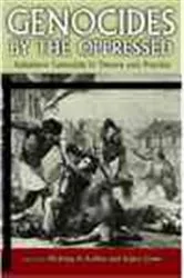 Book cover of Genocides by the Oppressed by Nicholas A. Robins