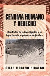 Book cover of Genoma Humano Y Derecho by OMAR MORENO