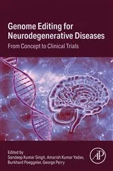 Book cover of Genome Editing for Neurodegenerative Diseases by Sandeep Kumar Singh Ph.D. in Biotechnology