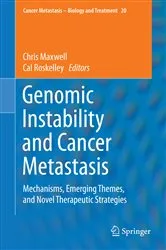 Book cover of Genomic Instability and Cancer Metastasis by Chris Maxwell