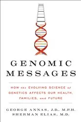 Book cover of Genomic Messages by George Annas